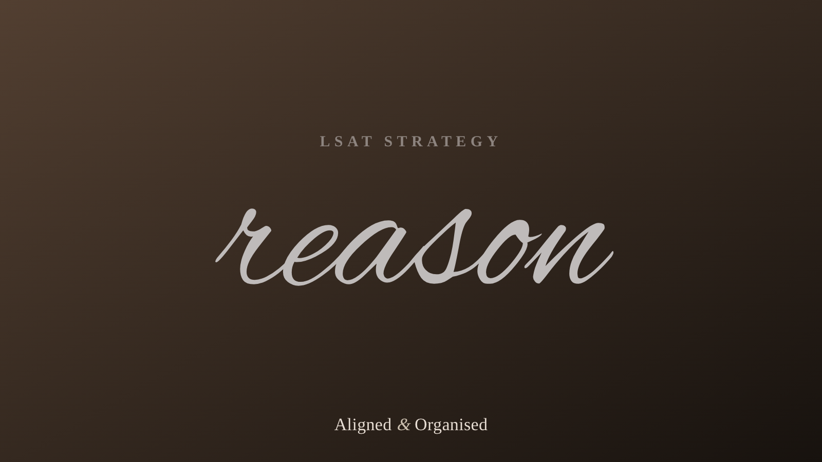 An editorial cover for LSAT Strategy, with the word reason in script