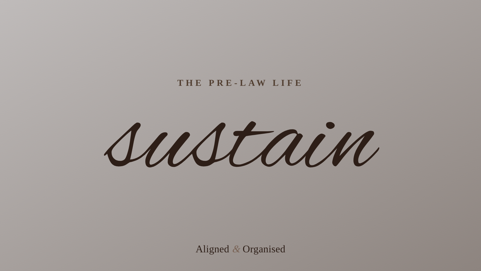 An editorial cover for The Pre-Law Life, with the word sustain in script